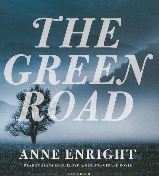 Cover for Anne Enright · The Green Road (CD) (2015)