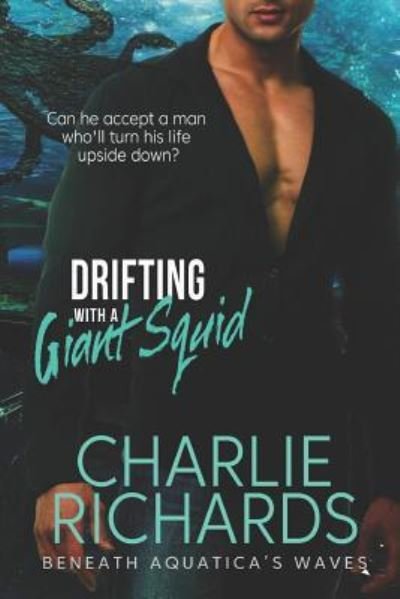 Cover for Charlie Richards · Drifting with a Giant Squid (Paperback Book) (2019)