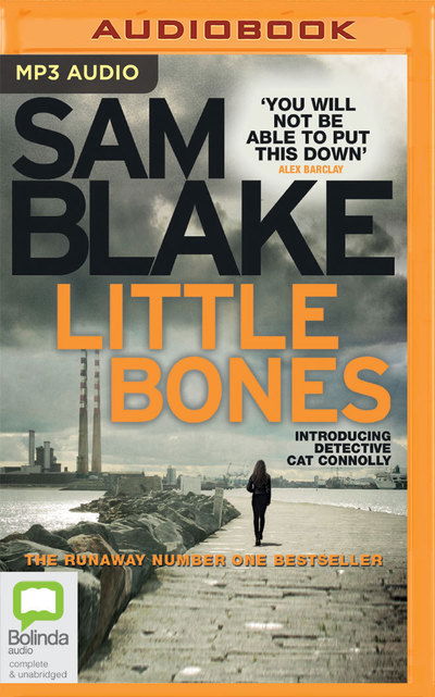 Cover for Sam Blake · Little Bones (Audiobook (CD)) (2019)