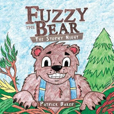 Cover for Patrick Baker · Fuzzy the Bear (Paperback Book) (2018)