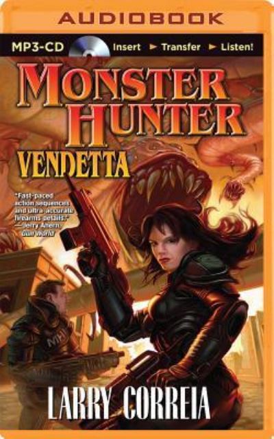 Cover for Larry Correia · Monster Hunter Vendetta (MP3-CD) (2014)