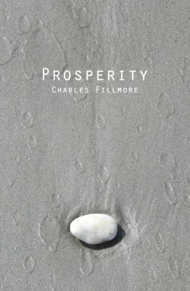 Cover for Charles Fillmore · Prosperity (Pocketbok) (2013)
