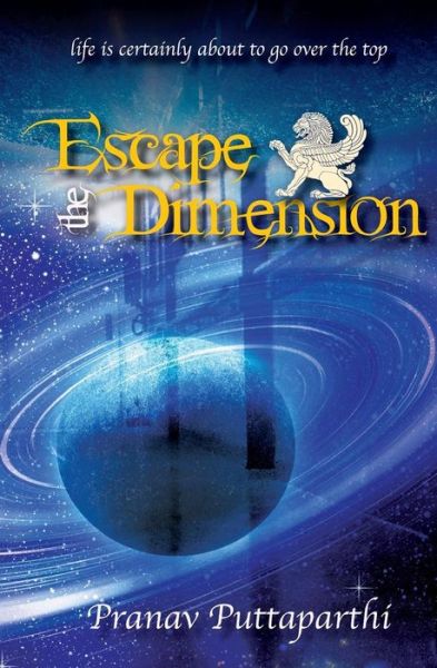 Cover for Pranav Puttaparthi · Escape the Dimension (Paperback Book) (2014)