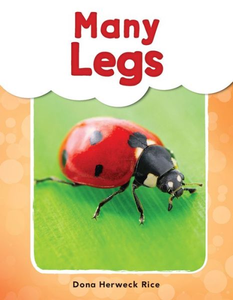 Cover for Dona Herweck Rice · Many Legs - Phonics Book for Beginning Readers, Teaches High-Frequency Sight Words (Paperback Book) (2018)