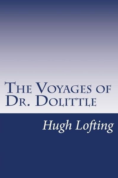 Cover for Hugh Lofting · The Voyages of Dr. Dolittle (Paperback Book) (2014)