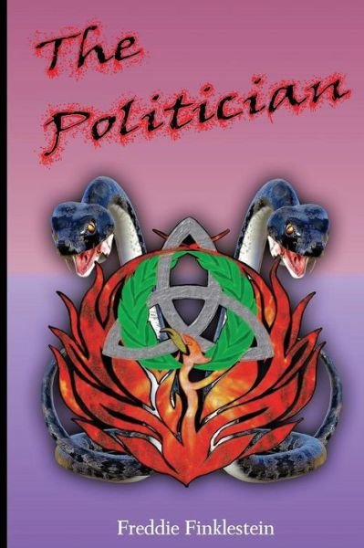 Cover for Freddie Finklestein · The Politician: Book #2 in the Goddie Series (Taschenbuch) (2014)