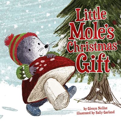 Cover for Glenys Nellist · Little Mole's Little Gift - Little Mole (Hardcover bog) (2020)