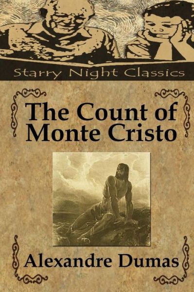 The Count of Monte Cristo - Alexandre Dumas - Książki - Createspace - 9781508530756 - 17 lutego 2015