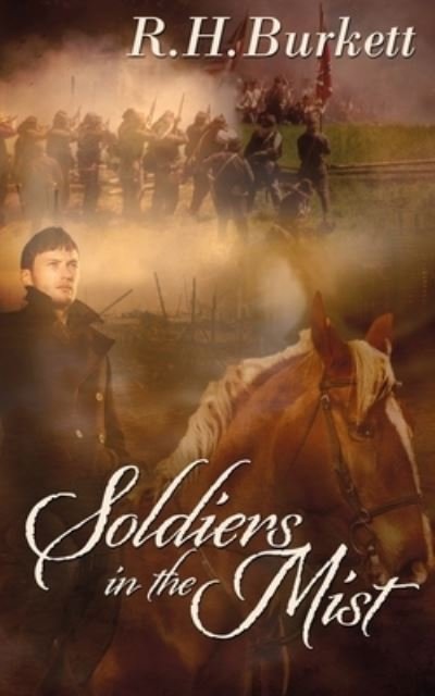 Cover for R H Burkett · Soldiers In The Mist (Pocketbok) (2016)