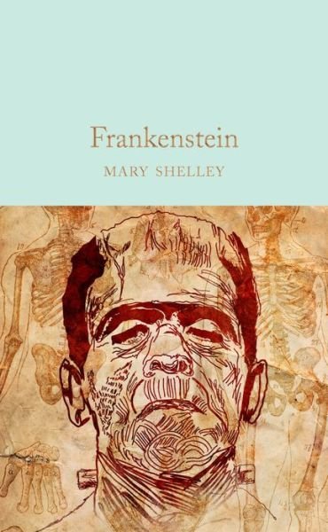 Cover for Mary Shelley · Frankenstein - Macmillan Collector's Library (Hardcover bog) [New edition] (2017)