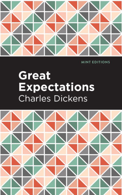 Cover for Charles Dickens · Great Expectations - Mint Editions (Hardcover Book) (2021)