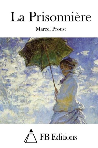 Cover for Marcel Proust · La Prisonniere (Paperback Bog) (2015)