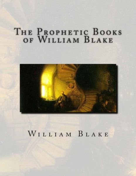 Cover for William Blake · The Prophetic Books of William Blake: Jerusalem (Pocketbok) (2015)