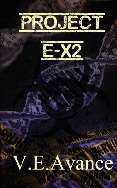 Cover for V E Avance · Project E-x2 (Taschenbuch) (2015)
