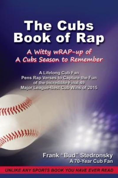 Cover for Frank &quot;bud&quot; Stedronsky · The Cubs Book of Rap (Pocketbok) (2015)