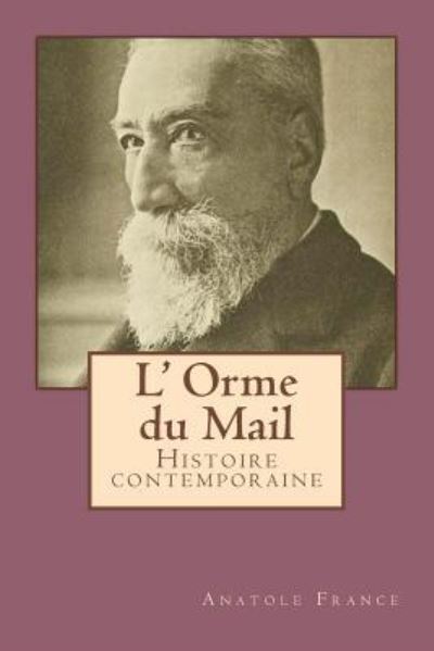 Cover for Anatole France · L' Orme du Mail (Paperback Book) (2015)