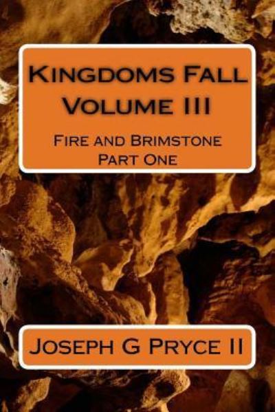 Cover for Joseph G Pryce · Kingdoms Fall Volume III (Paperback Book) (2015)