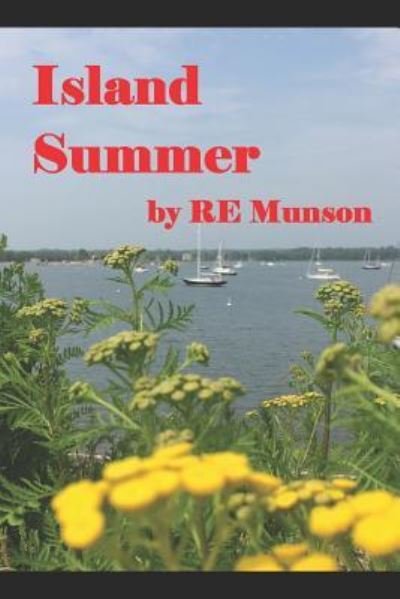 Cover for RE Munson · Island Summer (Paperback Book) (2016)