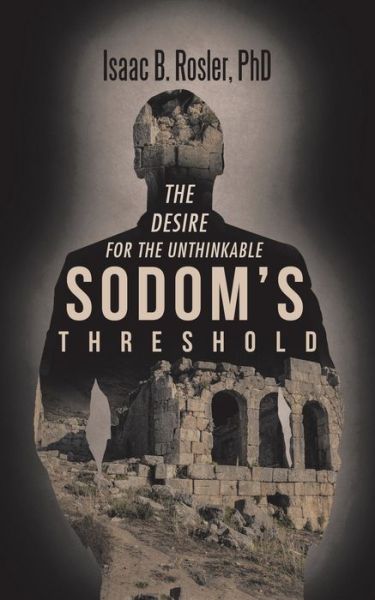 Cover for Isaac B Rosler · Sodom's Threshold (Paperback Book) (2017)