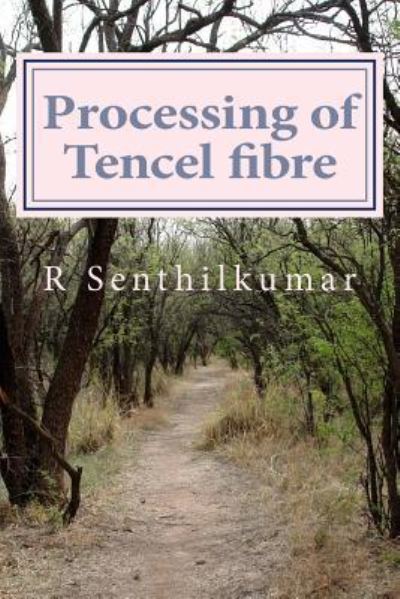 Cover for R Senthilkumar · Processing of Tencel Material (Pocketbok) (2016)