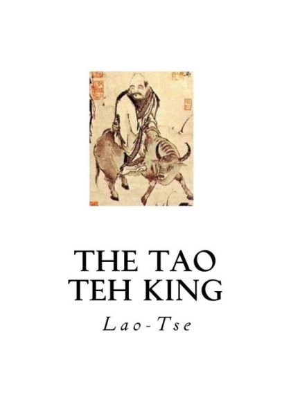 Cover for Lao-Tse · The Tao Teh King (Paperback Bog) (2016)