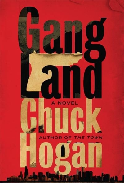 Cover for Chuck Hogan · Gangland (Hardcover bog) (2022)