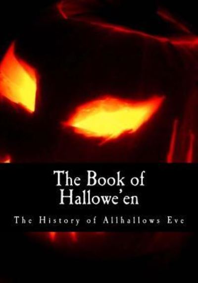 Cover for Ruth Edna Kelley · The Book of Hallowe'en (Paperback Book) (2016)