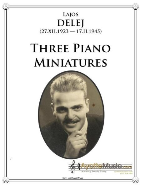 Cover for Lajos Delej · Three Piano Miniatures (Paperback Book) (2016)