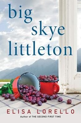 Cover for Elisa Lorello · Big Skye Littleton (Paperback Book) (2017)
