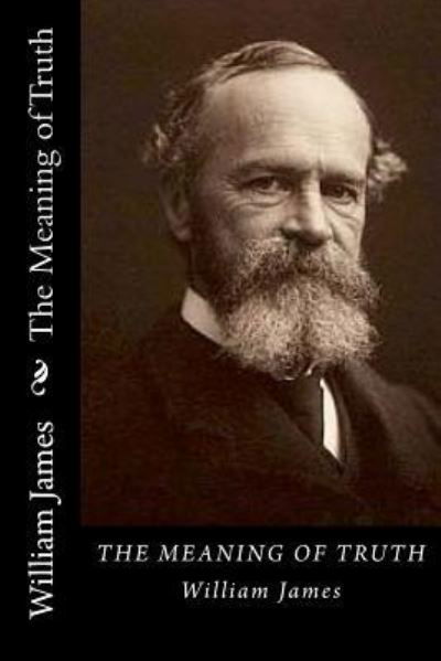 Cover for Dr William James · The Meaning of Truth (Pocketbok) (2017)