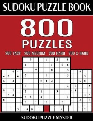 Cover for Sudoku Puzzle Master · Sudoku Puzzle Book 800 Puzzles, 200 Easy, 200 Medium, 200 Hard and 200 Extra Hard (Taschenbuch) (2017)