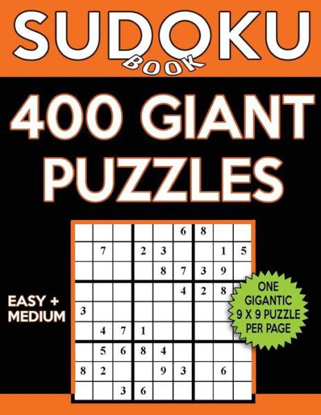 Cover for Sudoku Book · Sudoku Book 400 GIANT Puzzles, 200 Easy and 200 Medium (Pocketbok) (2017)