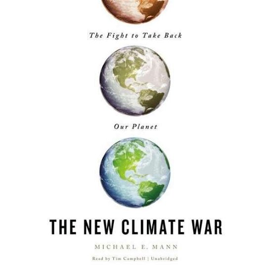 Cover for Michael E. Mann · The New Climate War (CD) (2021)