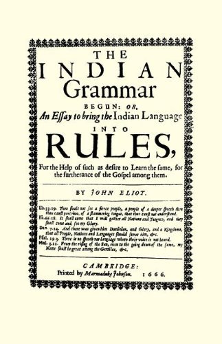 Cover for John Eliot · Indian Grammar Begun: Or, an Essay to Bring the Indian Language into Rules (Pocketbok) (2001)