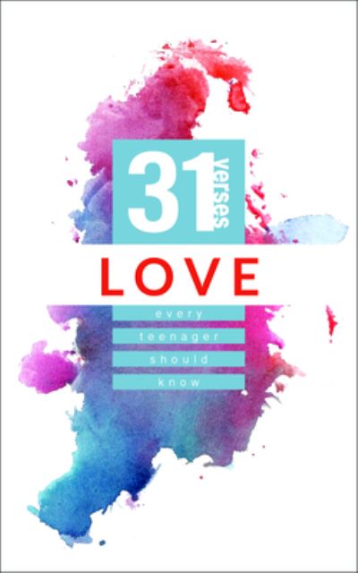 Cover for Iron Stream Media · Love: 31 Verses Every Teenager Should Know - 31 Verses Every Teenager Should Know (Paperback Book) (2019)