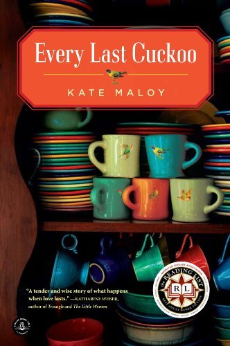 Every Last Cuckoo - Kate Maloy - Books - Algonquin Books - 9781565126756 - May 1, 2009