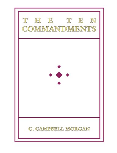 Cover for G. Campbell Morgan · The Ten Commandments (Paperback Book) [Ê0 edition] (1998)