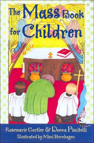 Cover for Rosemarie Gortler · The Mass Book for Children (Pocketbok) (2004)