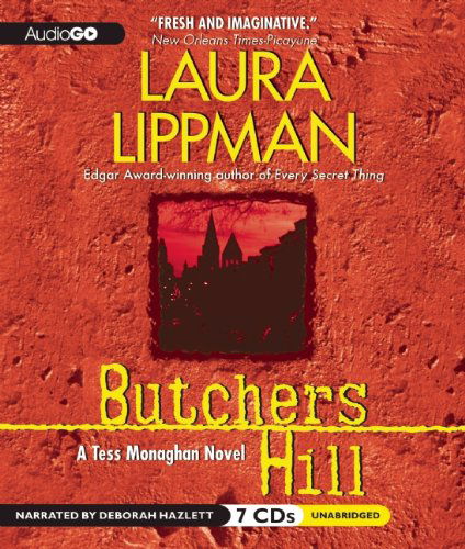 Cover for Laura Lippman · Butchers Hill (Tess Monaghan Series) (Audiobook (CD)) [Unabridged edition] (2010)