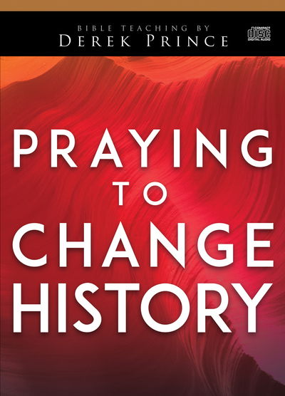 Cover for Derek Prince · Praying to Change History (CD) (2013)