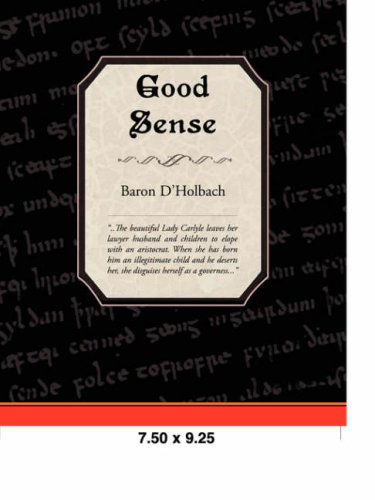 Cover for Baron D'holbach · Good Sense (Pocketbok) (2008)