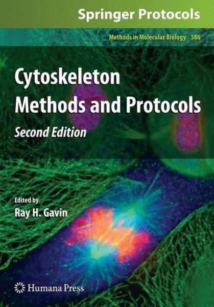 Cover for Ray H Gavin · Cytoskeleton Methods and Protocols - Methods in Molecular Biology (Hardcover Book) [2nd ed. 2010 edition] (2009)