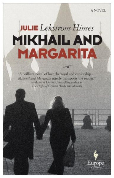 Cover for Julie Lekstrom Himes · Mikhail and Margarita (Paperback Book) (2017)