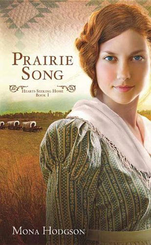 Cover for Mona Gansberg Hodgson · Prairie Song (Hearts Seeking Home) (Hardcover Book) [Lrg edition] (2014)