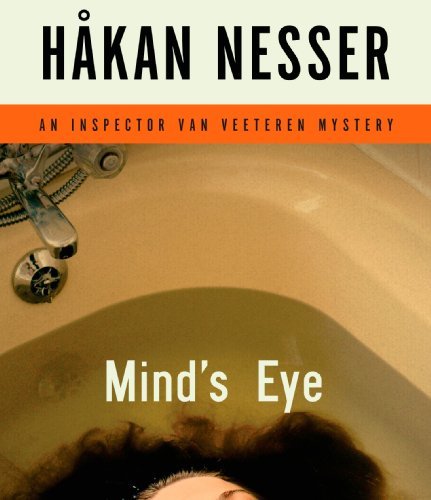 Cover for Håkan Nesser · Mind's Eye: an Inspector Van Veeteren Mystery (Lydbok (CD)) [Unabridged,unabridged; 6.75 Hours edition] (2011)