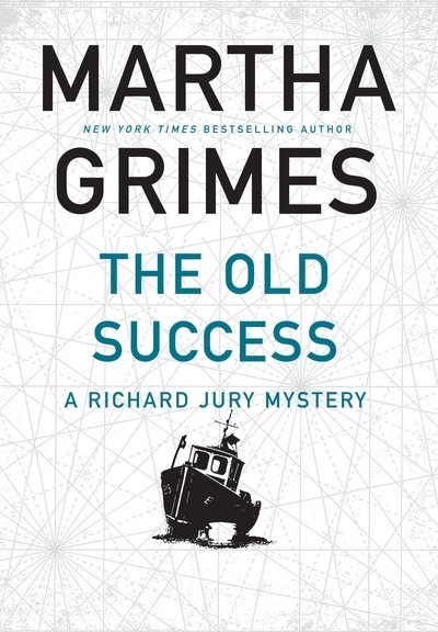 Cover for Martha Grimes · The Old Success (Taschenbuch) [Main edition] (2019)