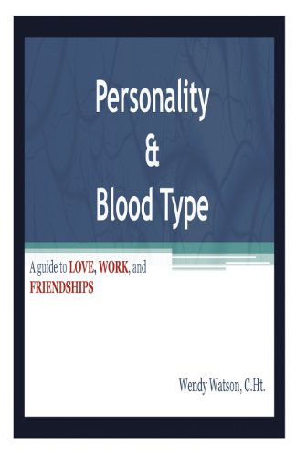 Cover for Watson, Wendy (Mount Holyoke College) · Personality &amp; Blood Type (Paperback Book) (2011)