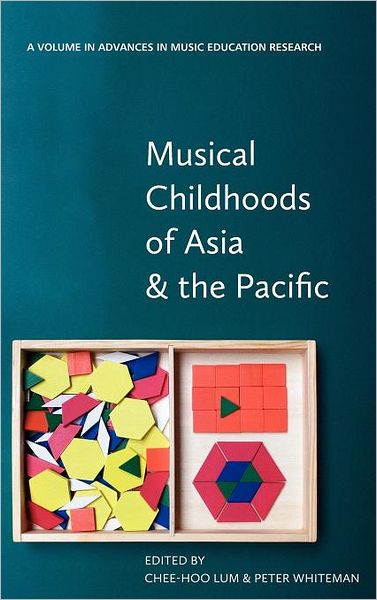 Cover for Chee-hoo Lum · Musical Childhoods of Asia and the Pacific (Hc) (Hardcover Book) (2012)