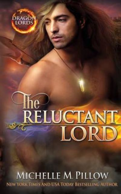 Cover for Michelle M. Pillow · The Reluctant Lord (Paperback Book) (2018)