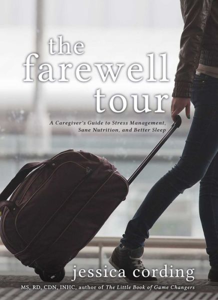 Cover for Jessica Cording · The Farewell Tour (Paperback Book) (2022)